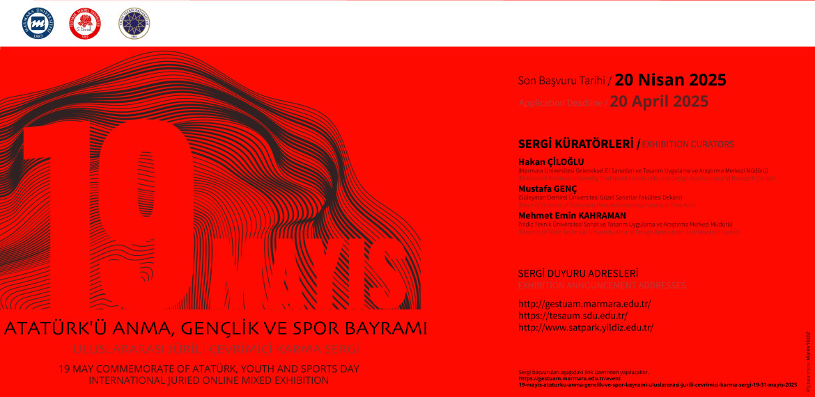 19 MAYIS ATATÜRK'Ü ANMA, GENÇLİK VE SPOR BAYRAMI ULUSLARARASI JÜRİLİ ÇEVRİMİÇİ KARMA SERGİ, 19 – 31 MAYIS 2025