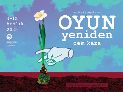 Cem Kara "OYUN yeniden" Çevrimiçi Kişisel Sergi, 04 - 19 Aralık 2025