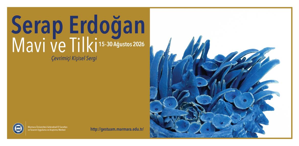 Serap Erdoğan "MAVİ VE TİLKİ" Çevrimiçi Kişisel Sergi, 15 - 30 Ağustos 2026